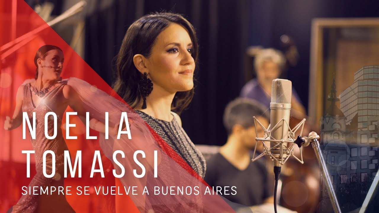 NOELIA TOMASSI - Siempre se vuelve a Buenos Aires (Eladia Blázquez y Astor Piazzolla)