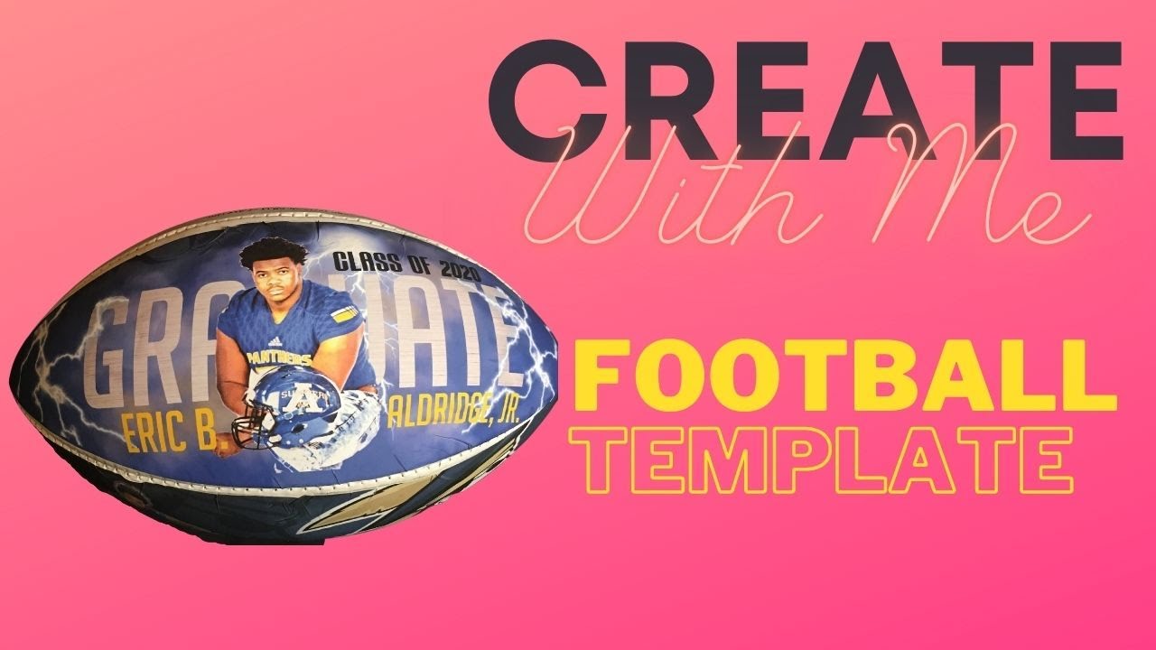 Create With Me: Football Template Design