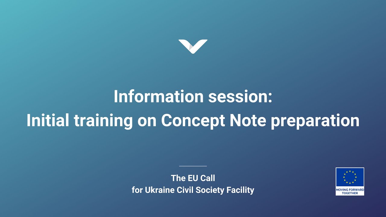 Information session: Initial training on Concept Note preparation — The EU Call for Proposals 168048