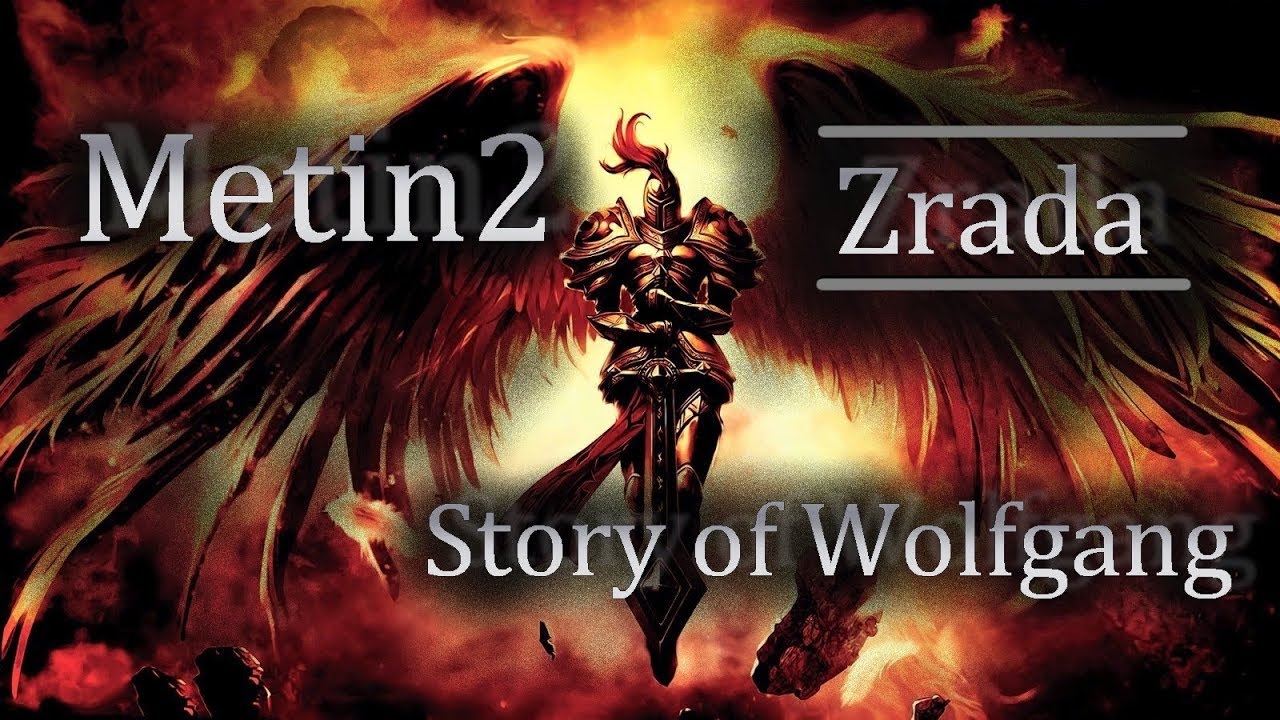 Metin2 Story / Serial- ''Story of Wolfgang'' #2 - Zrada