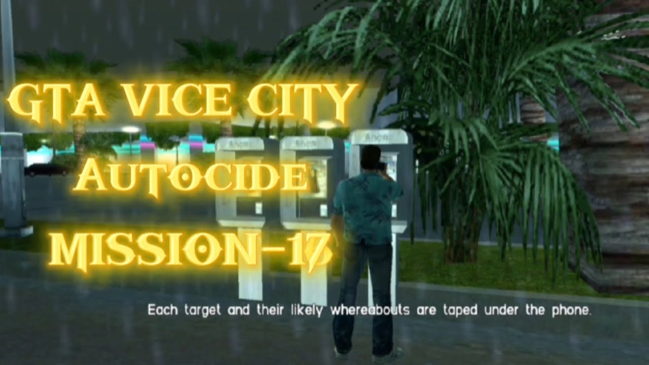 Gta vice city autocide mission-17(part-214)