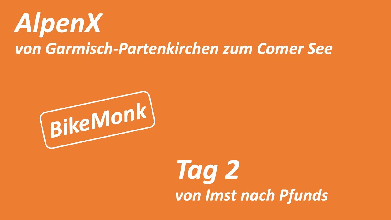 Garmisch-Partenkirchen → Comer See mit dem E-Bike | Tag 2 | Imst → Pfunds