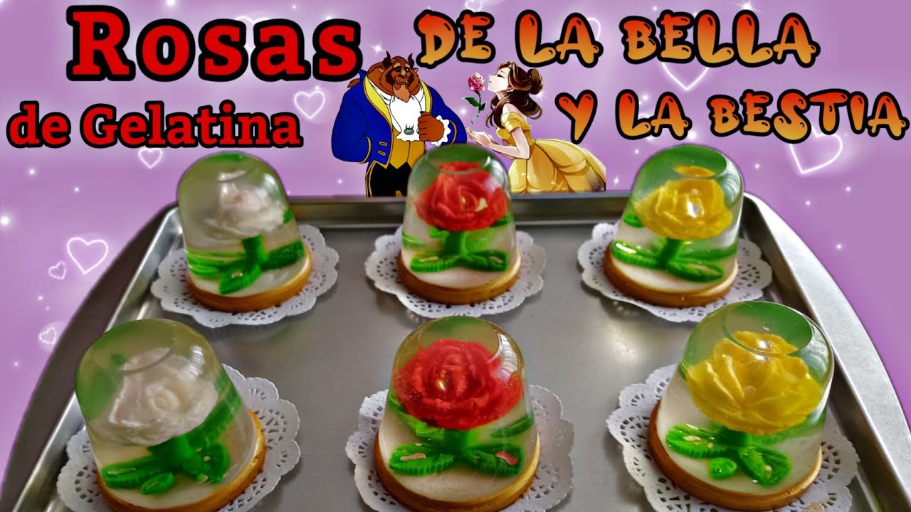 ROSAS de GELATINA de la BELLA Y LA BESTIA