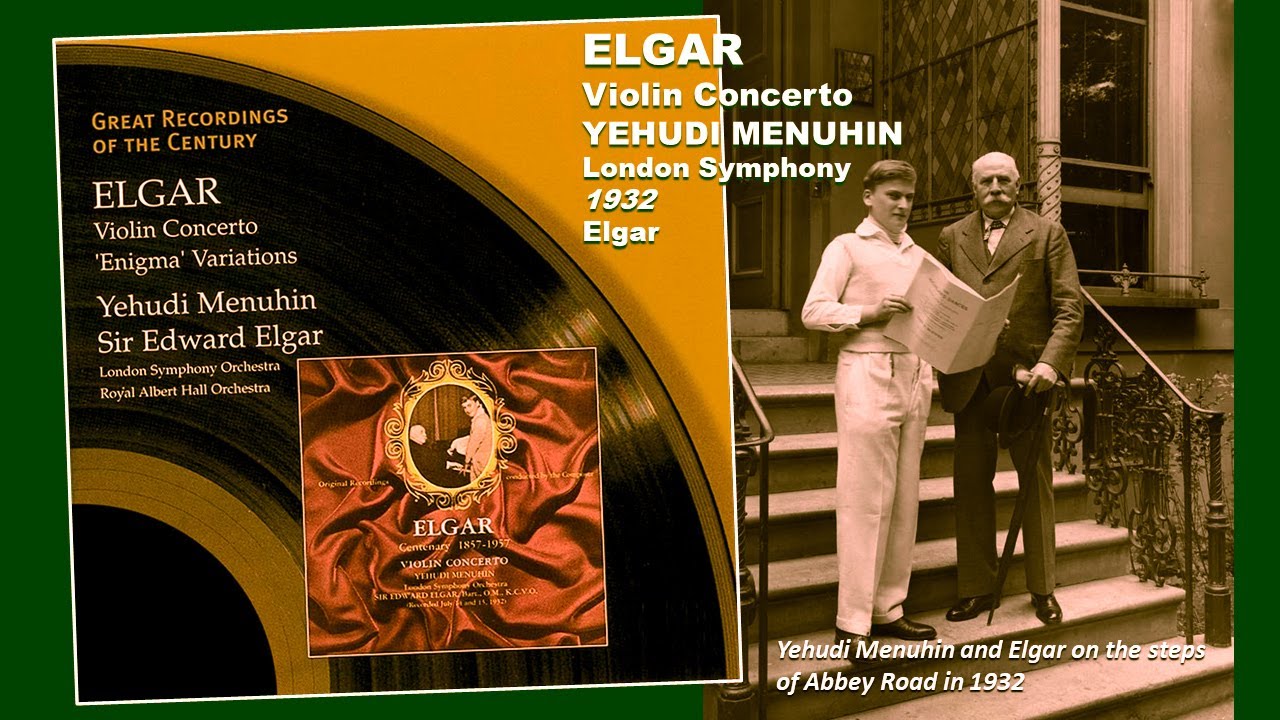 ELGAR ~ Violin concerto op.61 - Yehudi Menuhin, London Symphony Orchestra, Edward Elgar