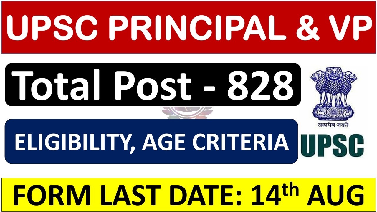 UPSC Principal & Vice Principal Notification: Total Post, Eligibility, Age Criteria all details !!