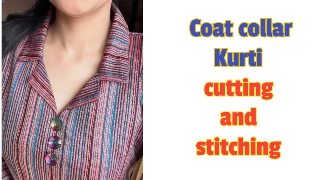 Coat Collar Front Open Kurti Cutting and Stitching