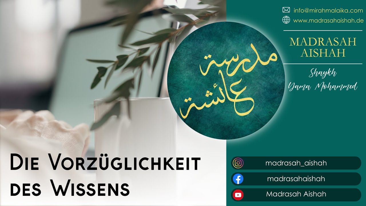 Gastvortrag: Die Vorzüglichkeit des Wissens | Sh. Yama Mohammed
