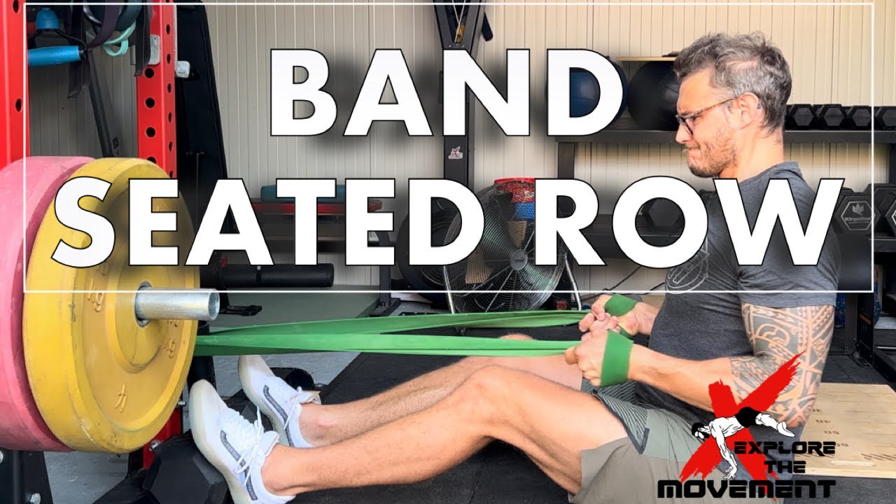 Band Seated Row | Explore The Movement