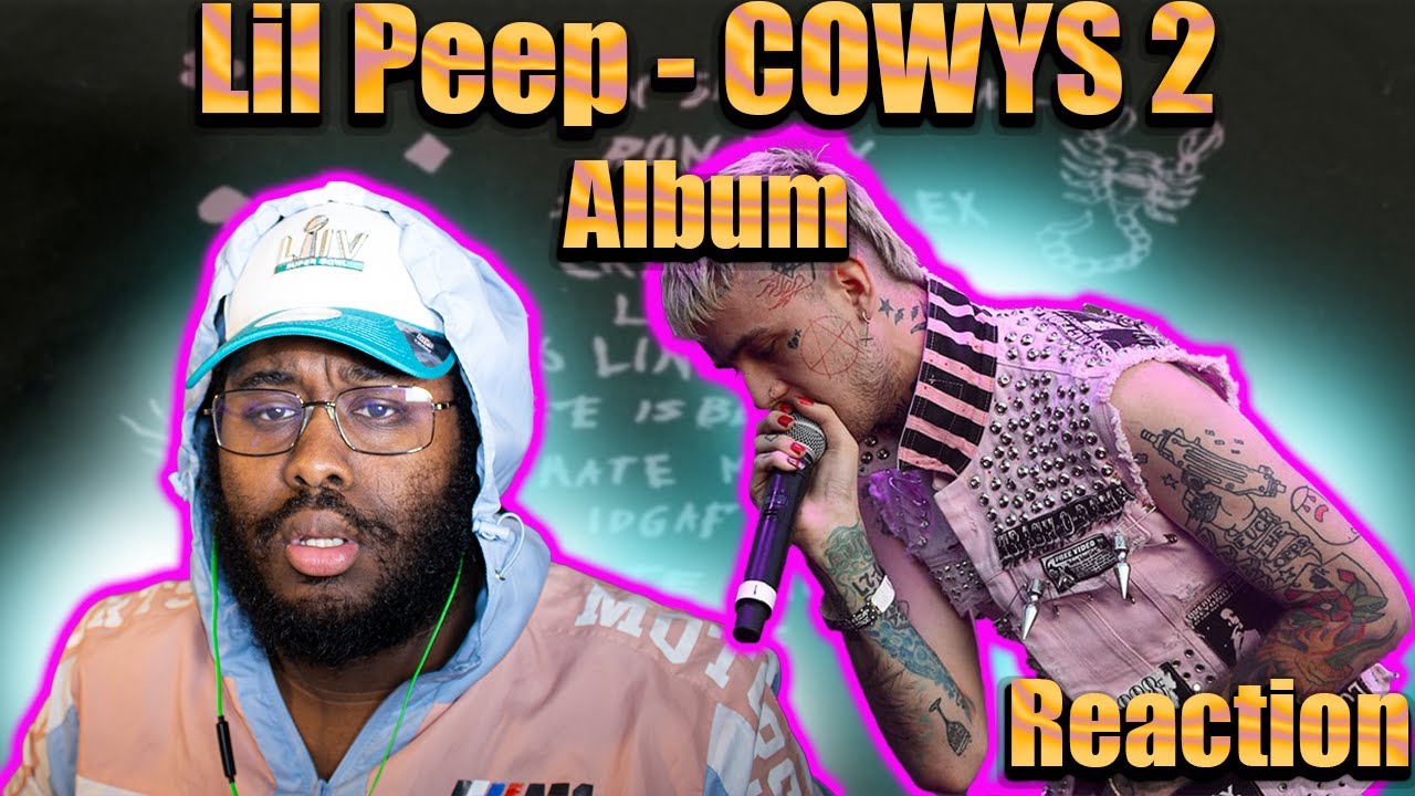 Lil Peep - Come Over When You're Sober, Pt.2 (Album) [Reaction]
