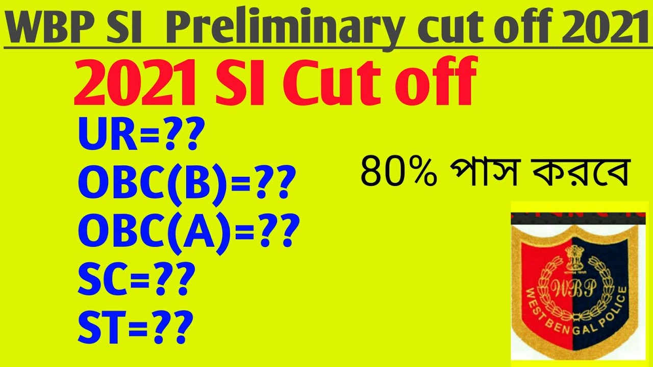 WBP SI Preliminary cut off marks 2021//wbp si preliminary previou year //wbp si exam paper