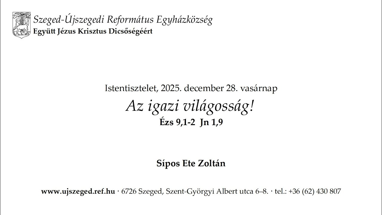 Az igazi világosság!