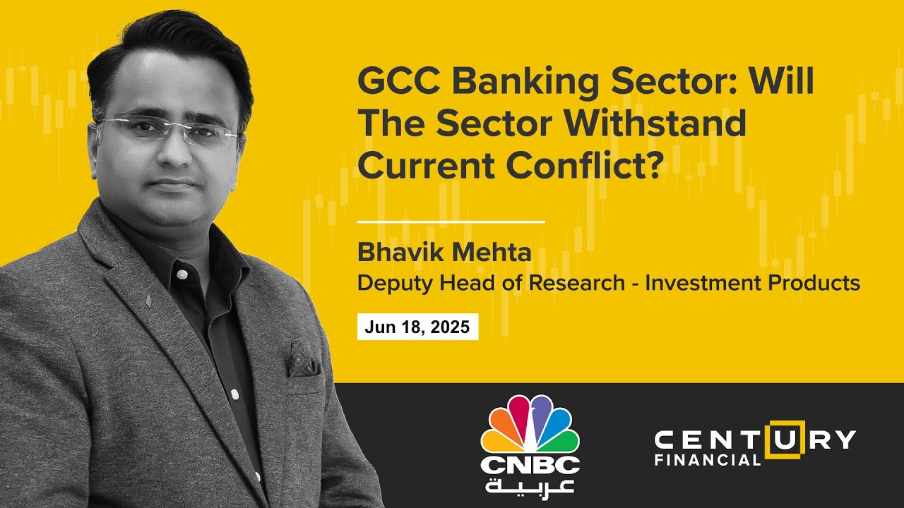 Will the GCC Banking Sector Withstand Current Conflict? | Century Financial #CNBC