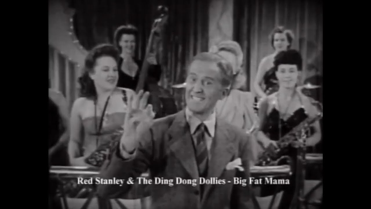 Big Fat Mama (1944) — The Ding Dong Dollies & Red Stanley