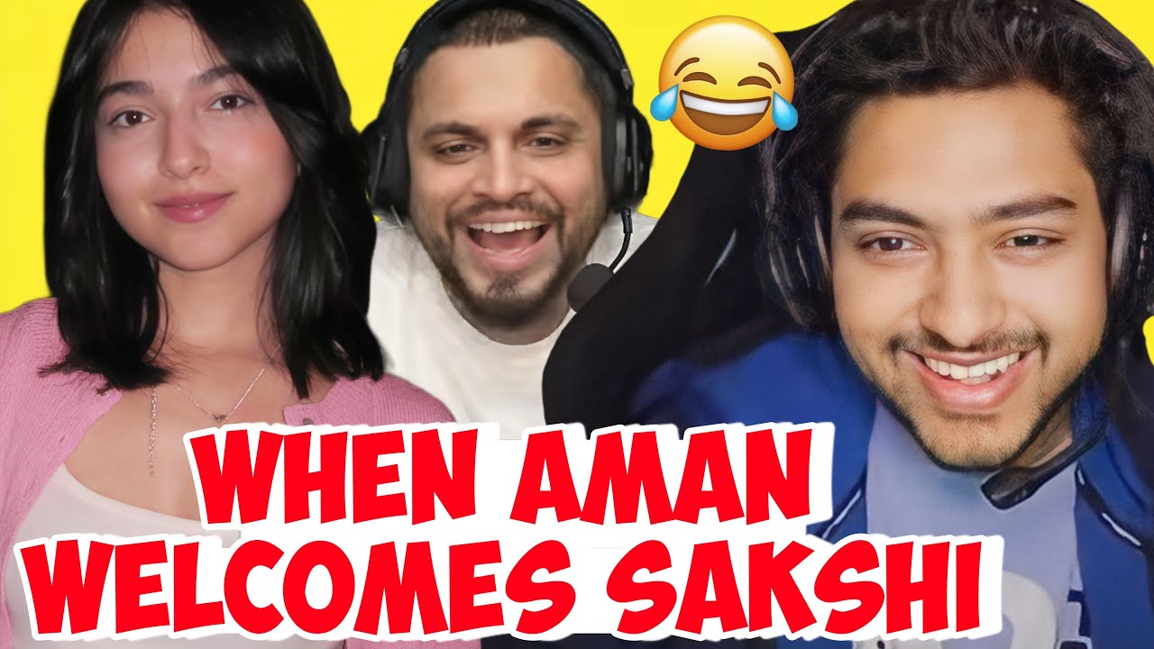 Aman Welcoming Sakshi In S8UL 😂 ft.SID