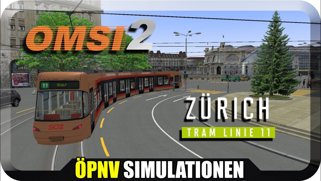 Omsi 2 #286 Zürich Tram  DLC *PC/HD/DE*
