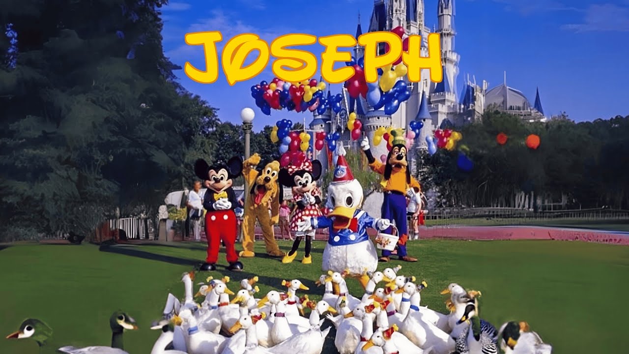 Happy Birthday Joseph ! Disney song