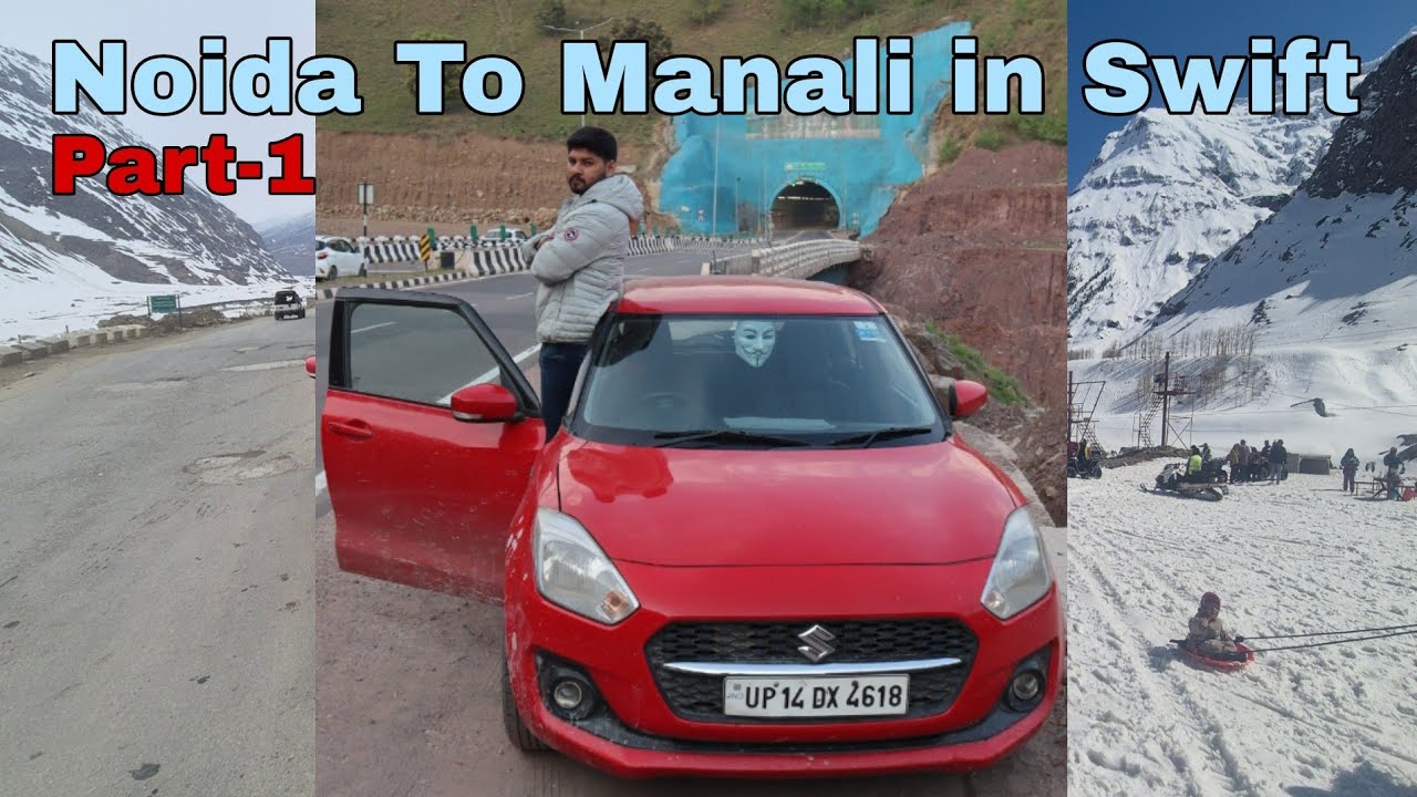 Noida to Manali 1st Trip in Swift ZDi AMT || 11 Hours Drive (Part-1)