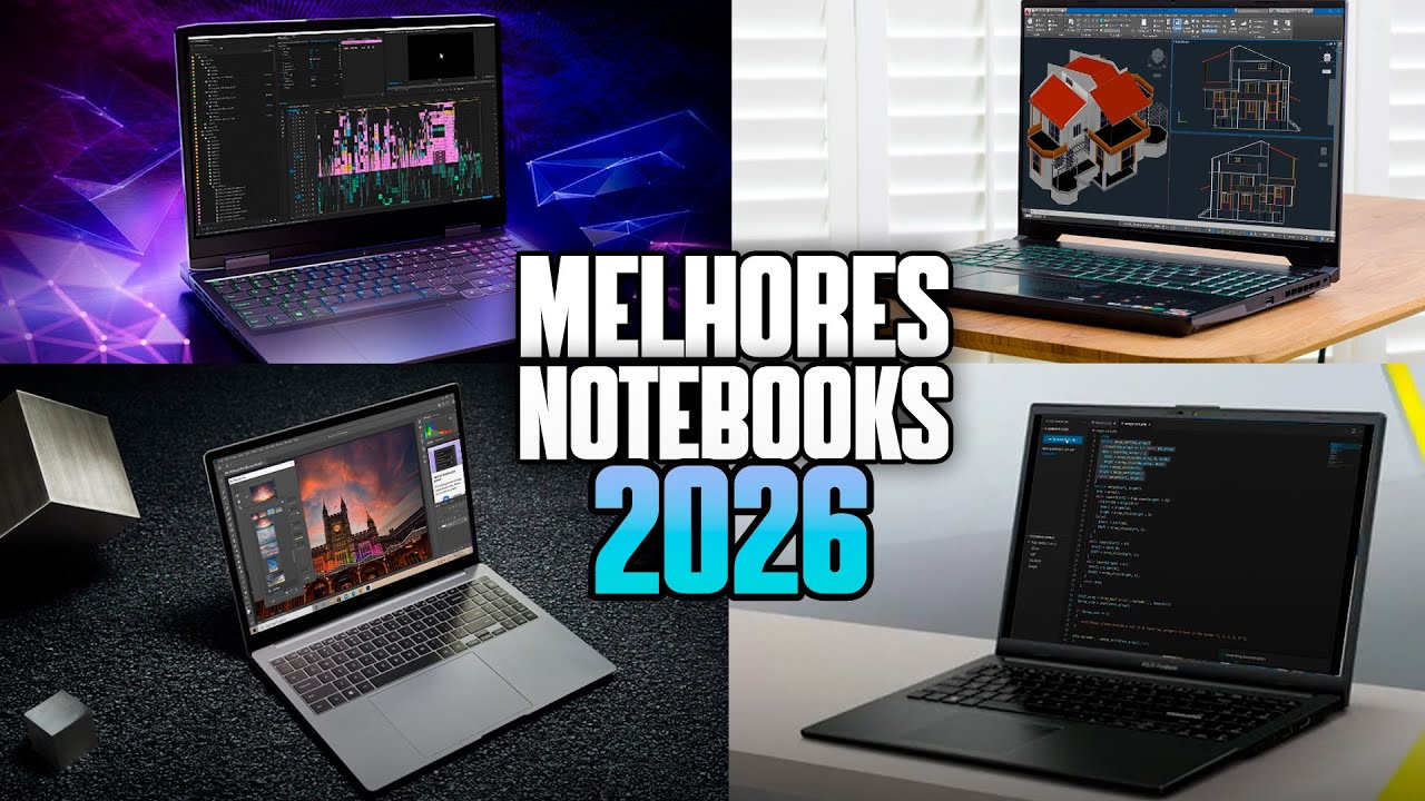 Melhores Notebooks para Editar V&iacute;deos, Design Gr&aacute;fico, Engenharia e Programa&ccedil;&atilde;o para comprar em 2026