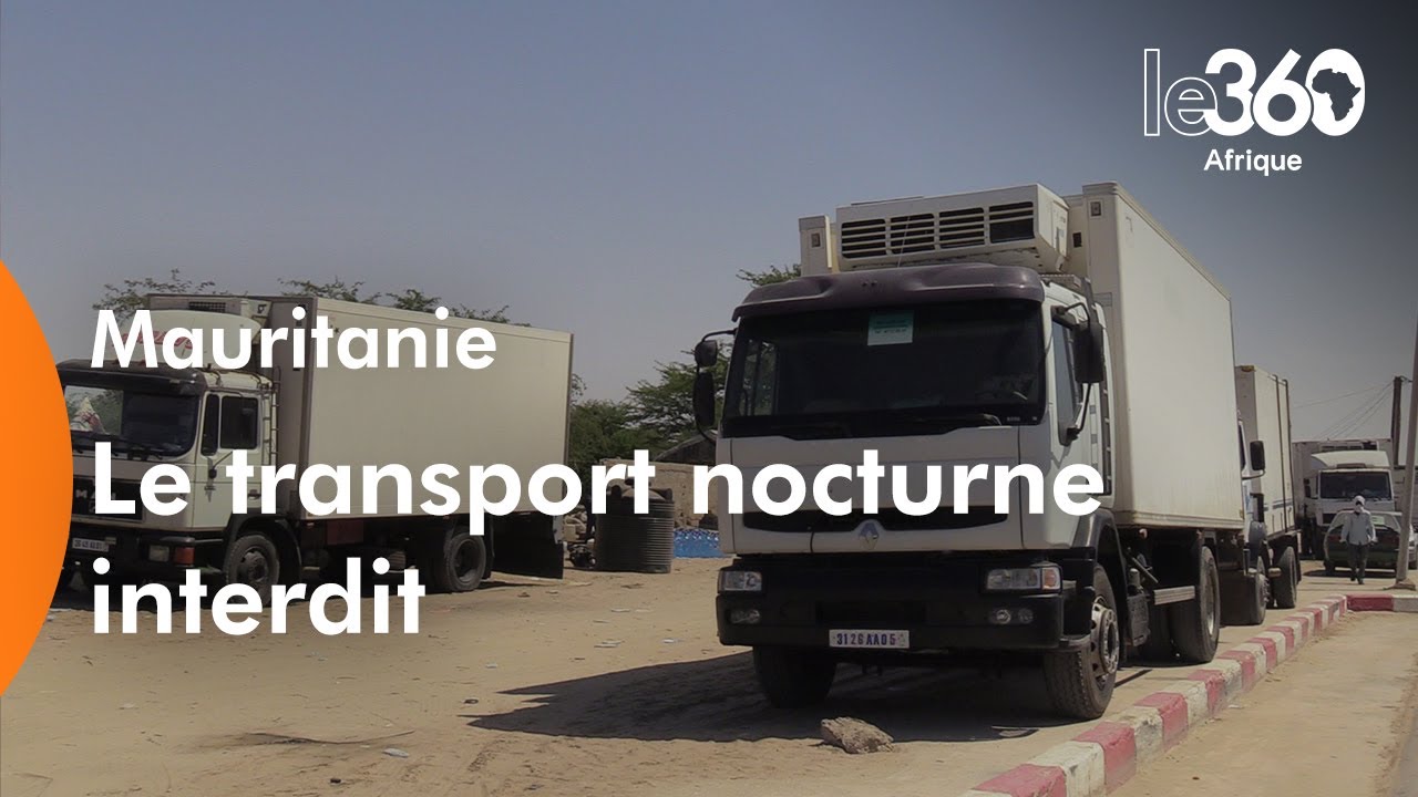 Le transport nocturne interdit en Mauritanie: le oui mais des professionnels