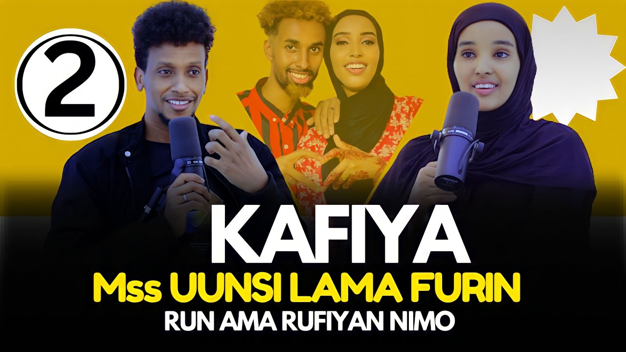 PART 2: KAFIA AYA SIR WEEN QARXISAY MA RUN BA MISE RUFIYANIMO