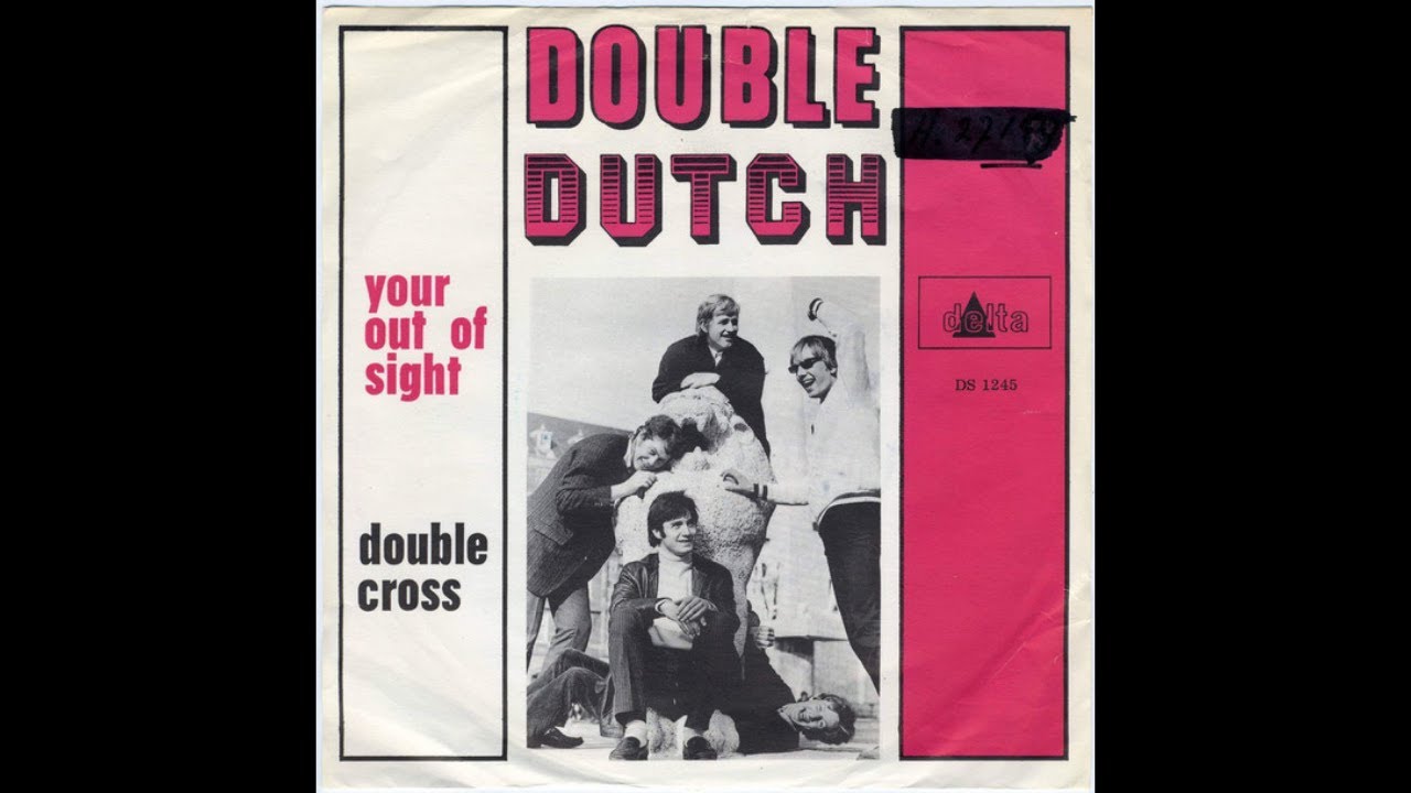 Double Dutch - Your out of sight (Nederbeat) | (Amsterdam) 1967