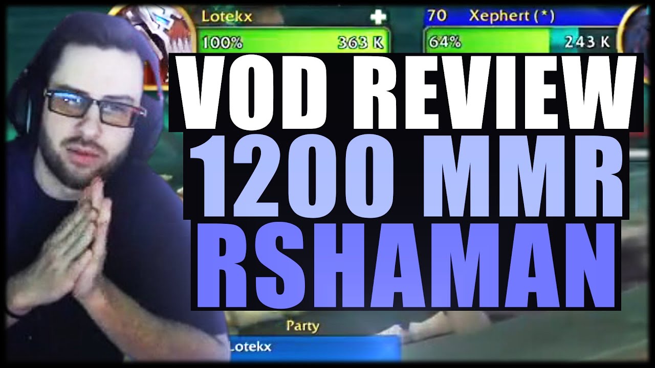 Обзор видео №1 | Шаман-целитель 1200 MMR
