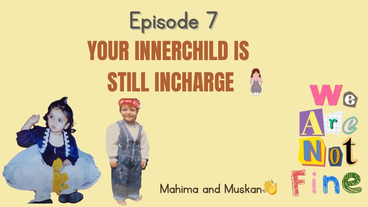 Your Inner Child Is Still in Charge