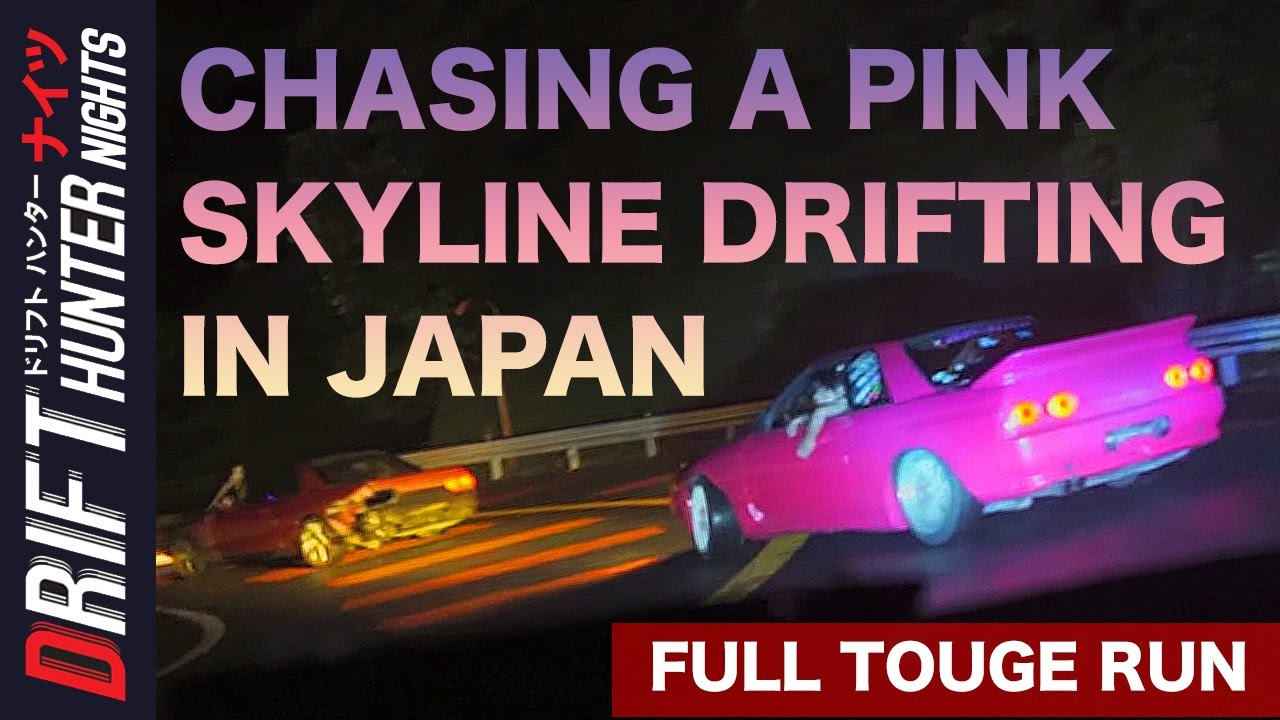 Chasing a Pink R32 Skyline Street Drifting in Japan - DRIFT HUNTER NIGHTS ドリフトハンター