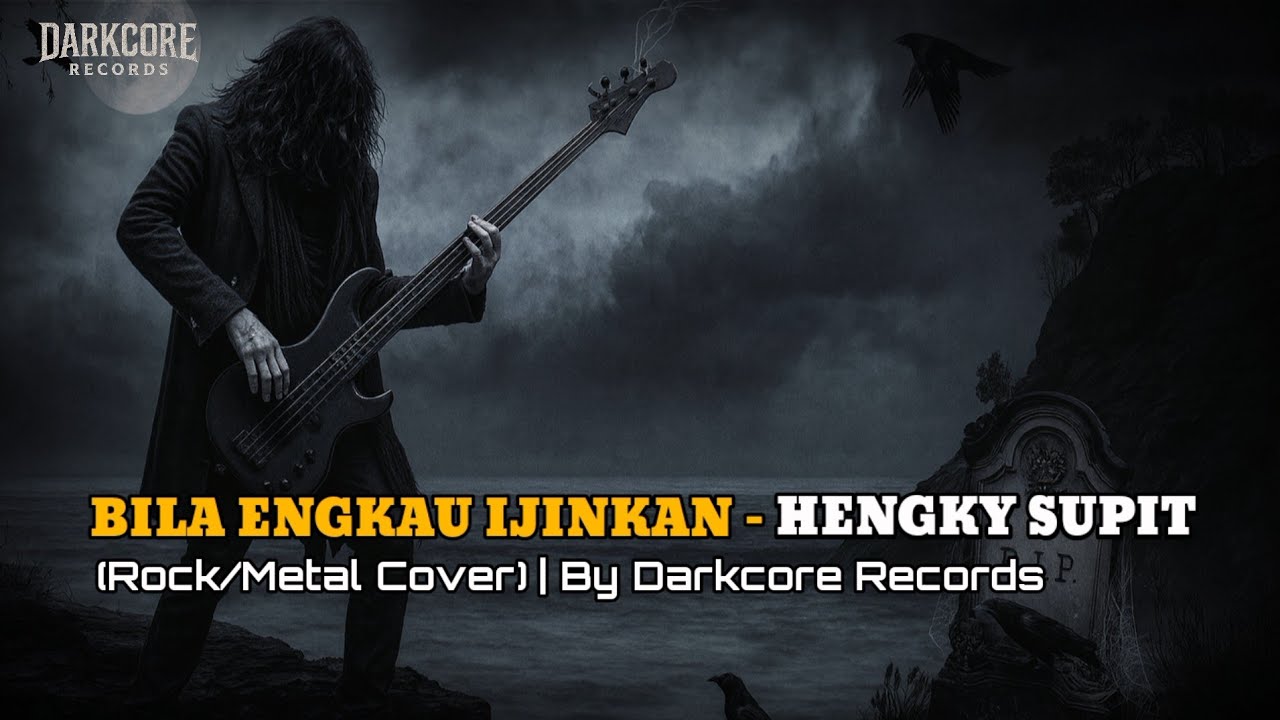 Hengky Supit - Bila Engkau Ijinkan (Rock/Metal Cover) | Darkcore Records