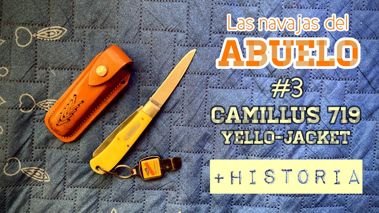 Las navajas del abuelo #3. Camillus 719 Yello-Jacket más una buena HISTORIA.