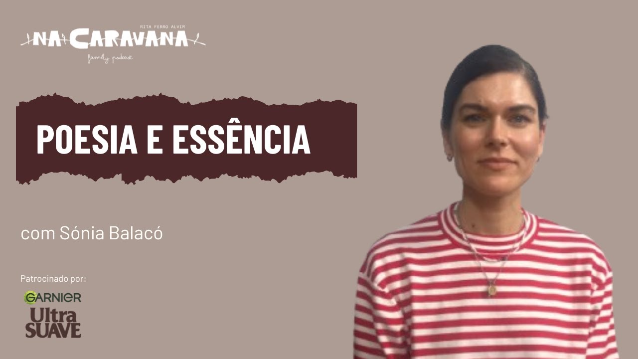 N'A Caravana com Sónia Balacó