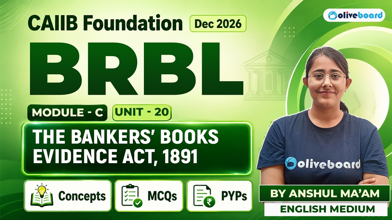 CAIIB BRBL 2026 | Module C Unit 20 | Bankers' Books Evidence Act, 1891 | Foundation | Oliveboard
