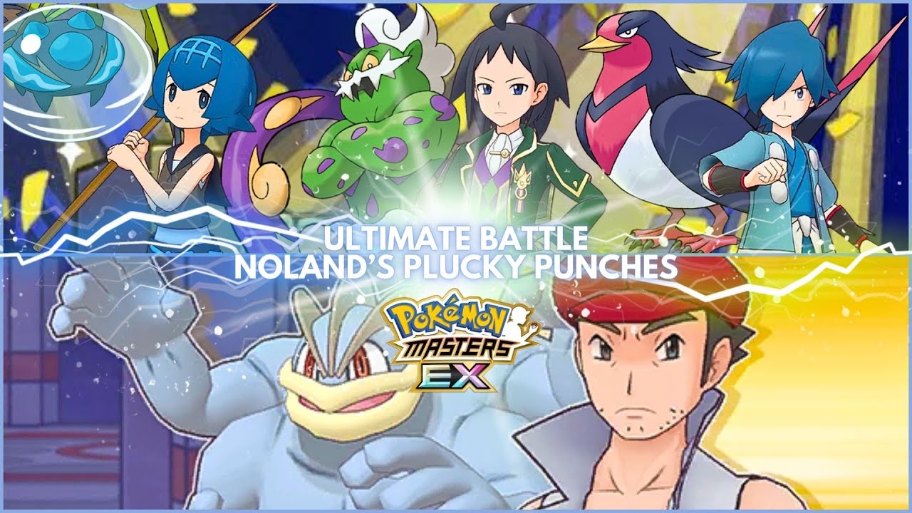 👊 Ultimate Battle Noland's Plucky Punches 👊  - Pokémon Masters EX