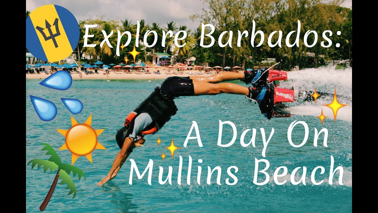 Explore Barbados: A Day On Mullins Beach