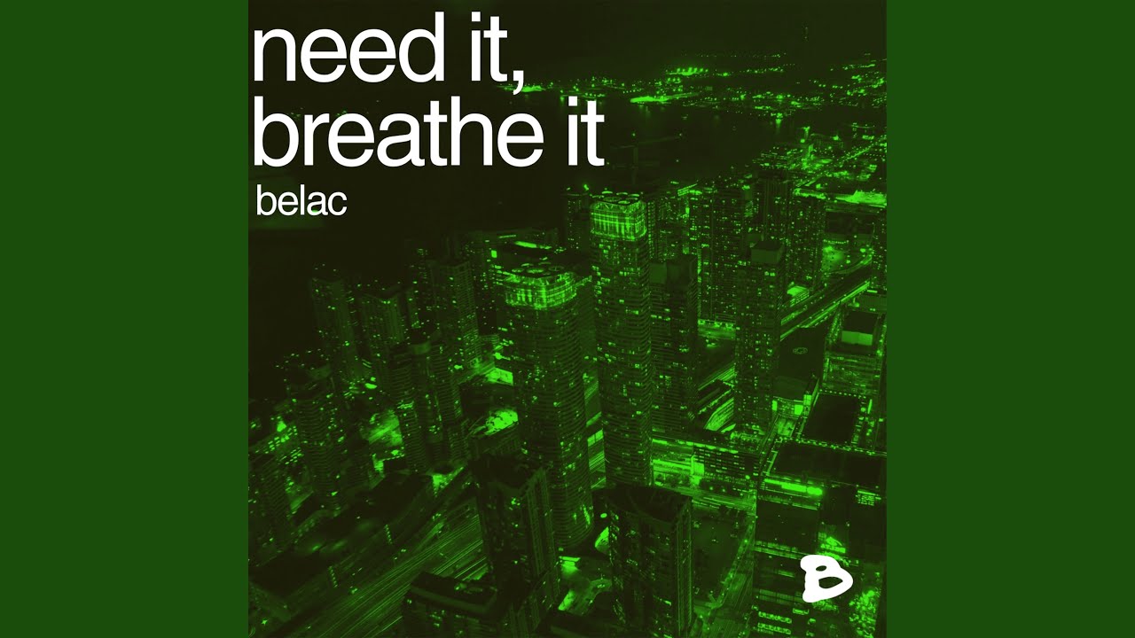need it, breathe it