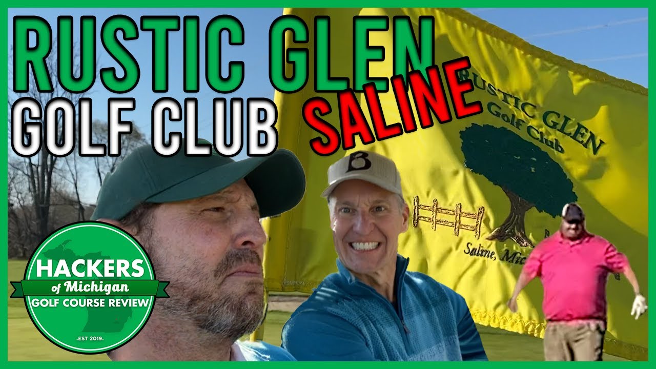 Rustic Glen Golf Club Saline (Front 9) Hackers of Michigan S3E29