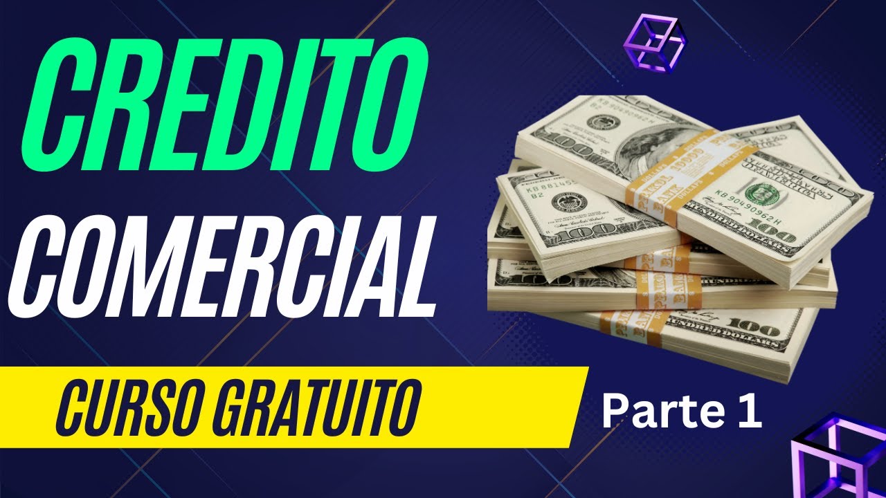 Que Exactamente es el Credito Comercial - Parte 1