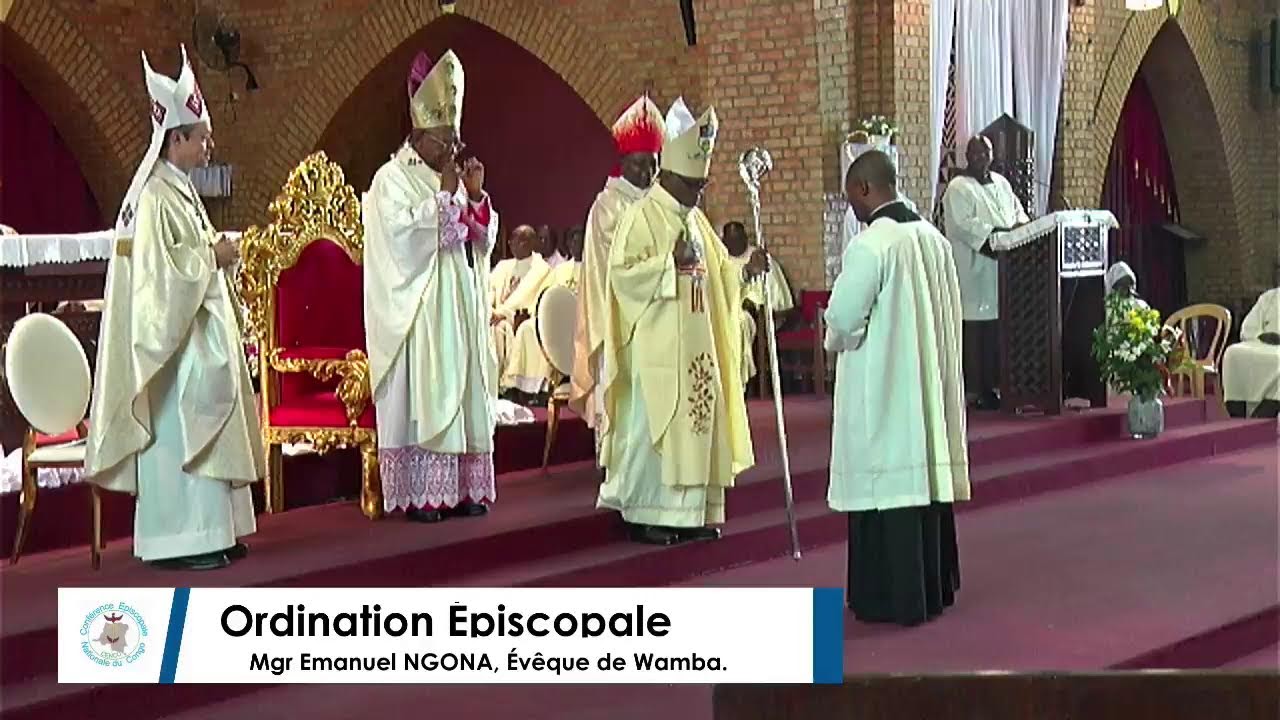 Ordination Épiscopale de Mgr. Emanuel NGONA, Évêque de Wamba.