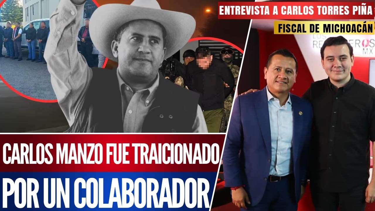 CARLOS MANZO FUE TRAICIONADO POR SU EQUIPO: FISCAL DE MICHOAC&Aacute;N HABLA SIN M&Aacute;SCARAS