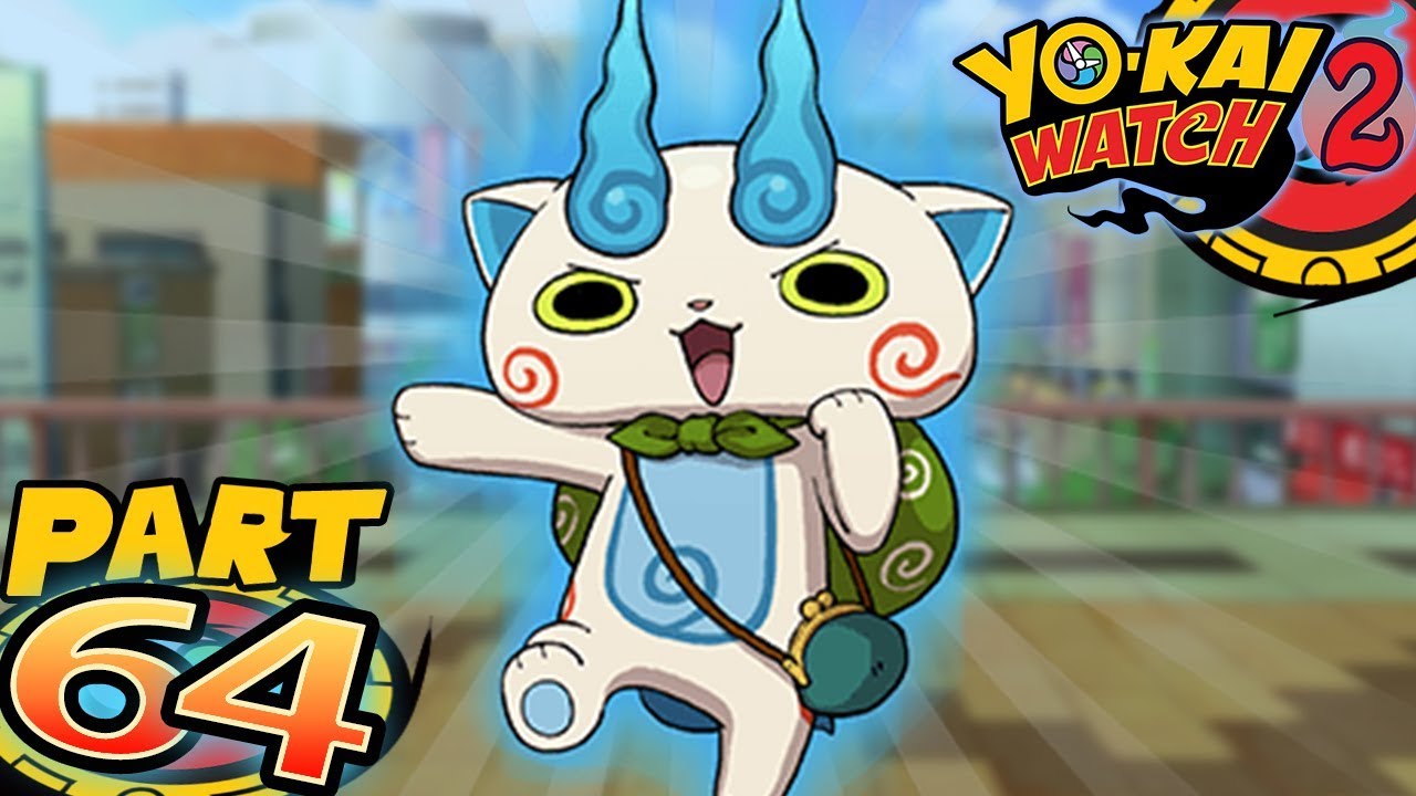 How To Get Komasan S - Yo-Kai Watch 2 Bony Spirits and Fleshy Souls Part 64