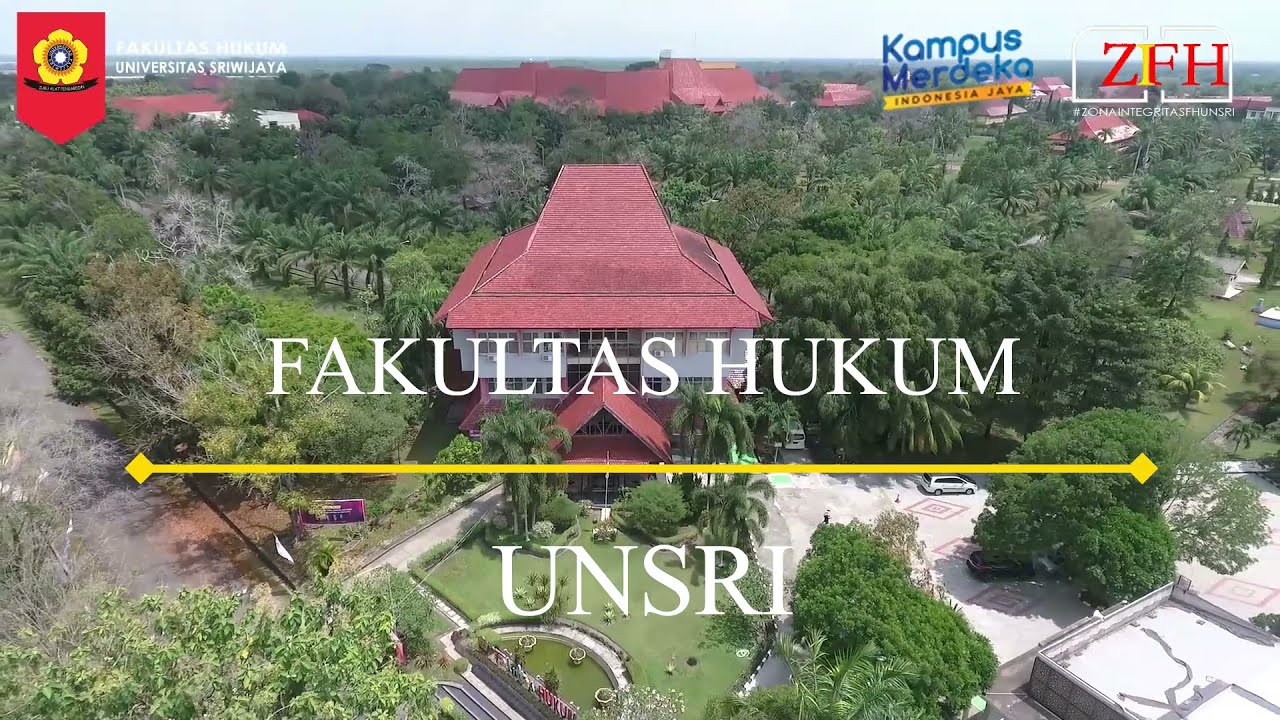 PROFIL ZONA INTEGRITAS FH UNSRI 2021