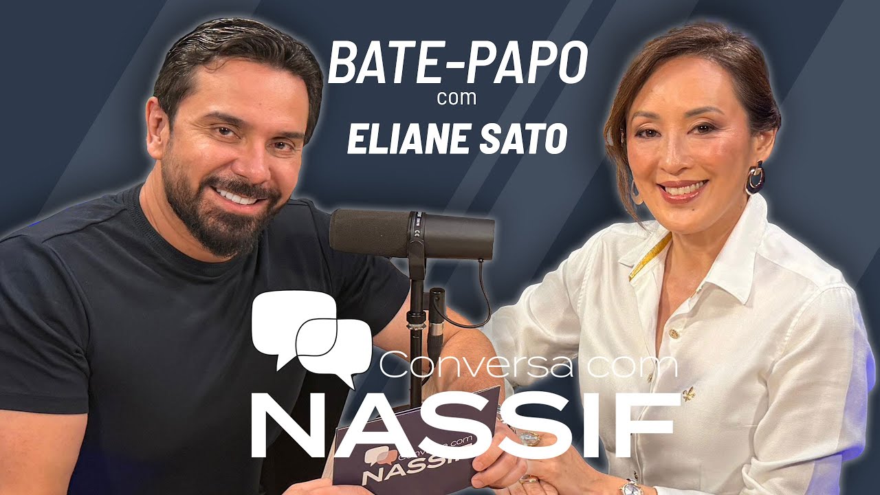 @TanoPod | Podcast Conversa com Nassif | EP 11 | Comportamento e Neurociência | Eliane Sato