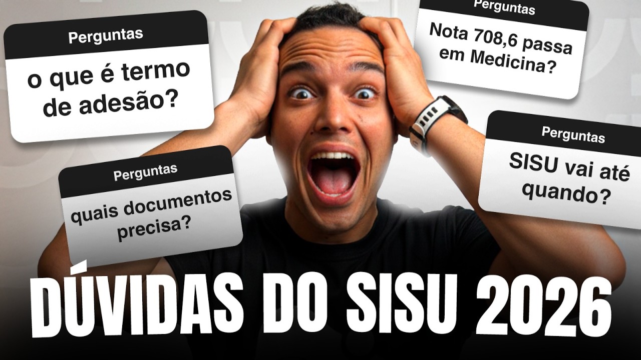 Respondendo d&uacute;vidas sobre o SISU 2026 (ASSISTA ESSE V&Iacute;DEO)