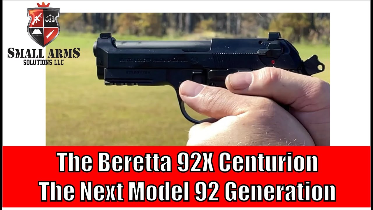 The Beretta 92X Centurion - The Next Model 92 Generation