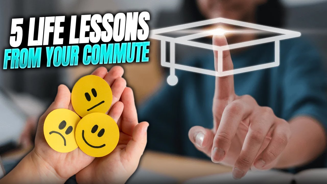 Top 5 Life Lessons You Can Learn During Your Daily Commute (2026)