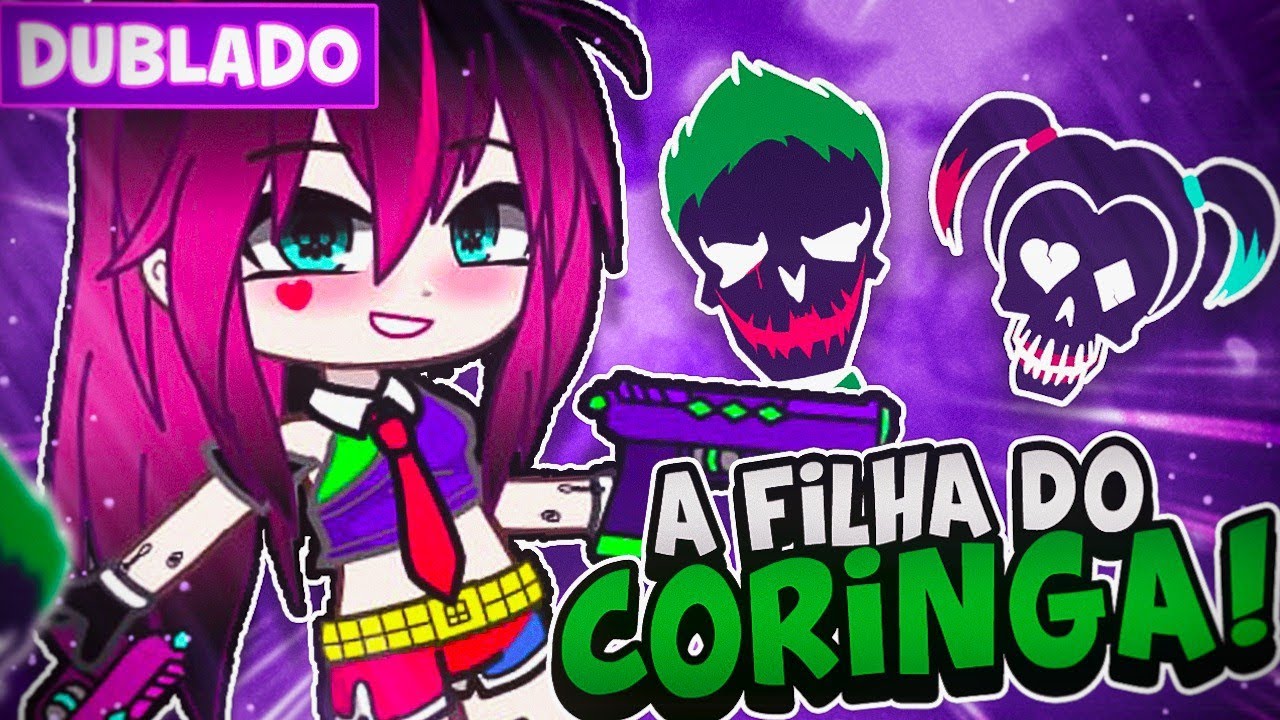 A FILHA DO CORINGA 🤯 { DUBLADO } MINI FILME GACHA LIFE