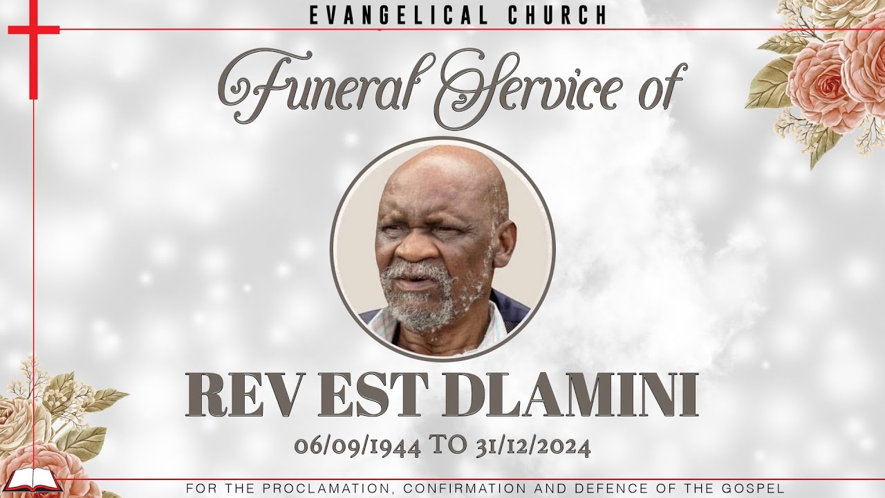 Rev EST Dlamini Funeral Service