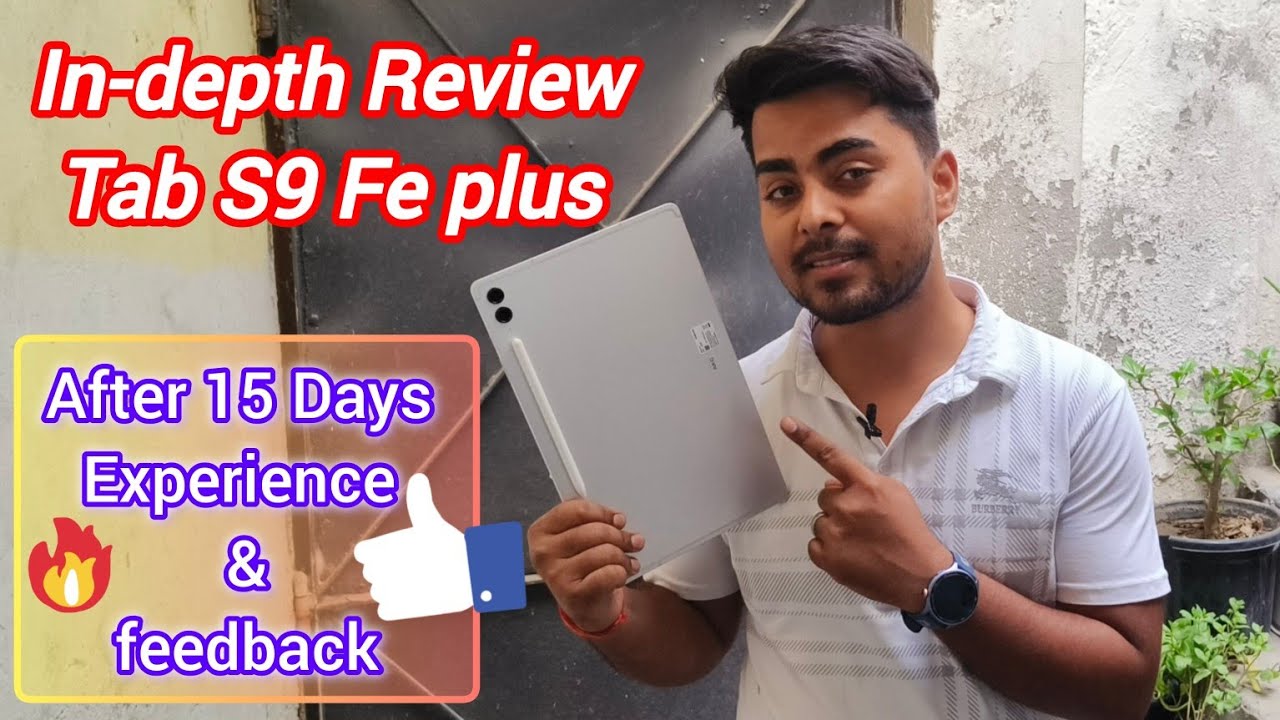 Samsung Galaxy Tab S9 FE+ Full Review | Details:- (A-Z) I User's Experience After 15 Days