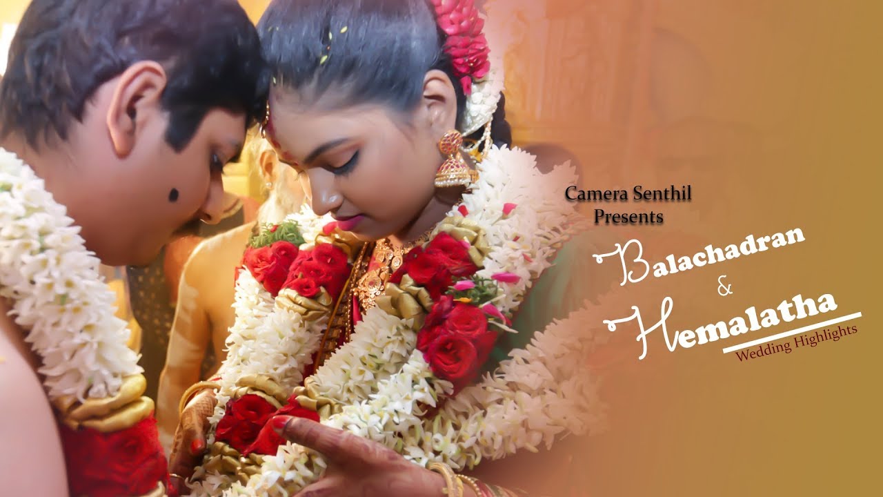 Balachandran & Hemalatha Wedding Highlights