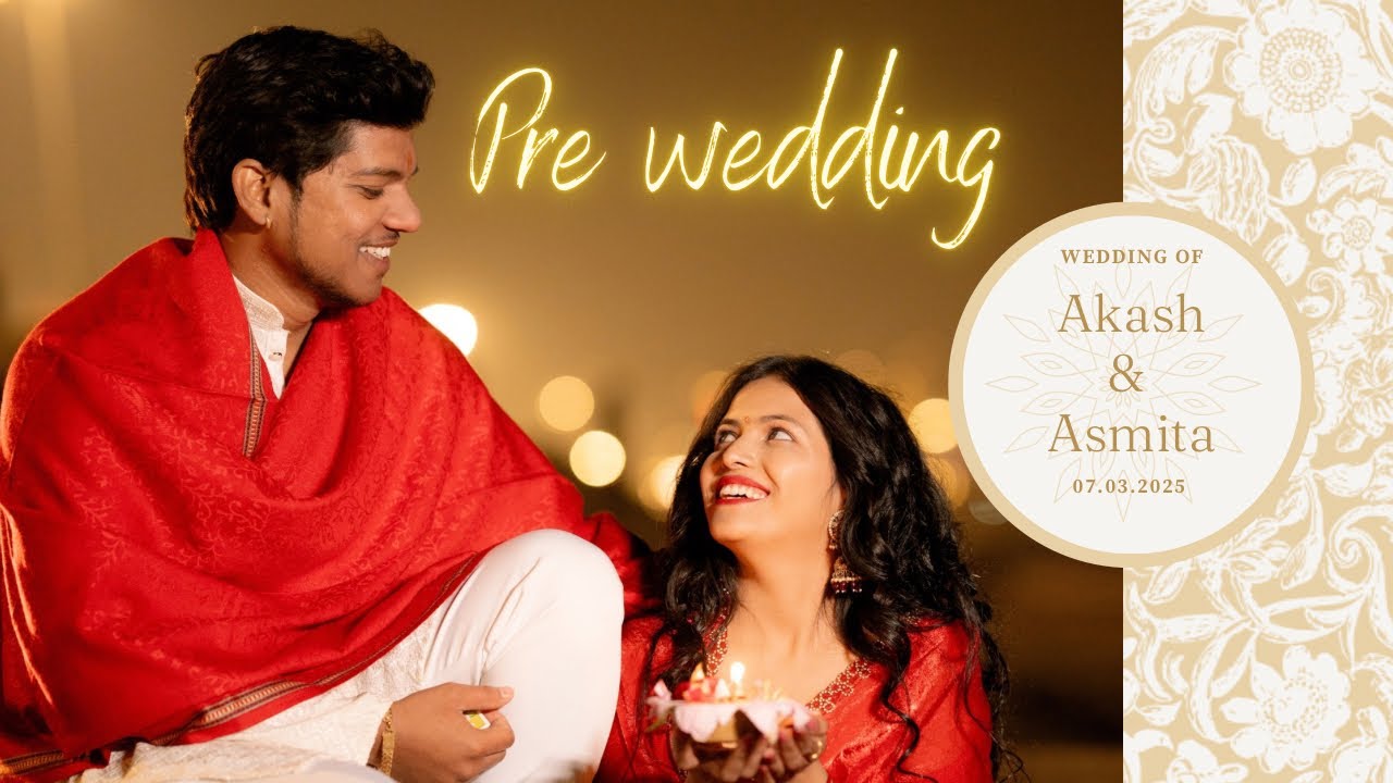 Akash & Asmita Presents लग्नाची Prewedding. ❤️